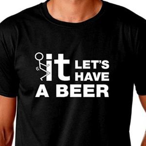 F It Let's Have a Beer